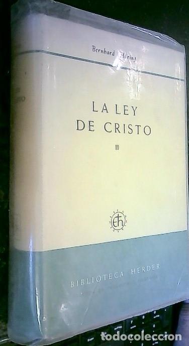 Livres: La Ley de Cristo. La teolog&iacute;a moral expuesta a sacerdotes y seglares. Tomo II - H&auml;ring, Bernhard: