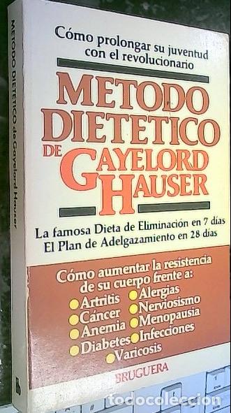 Livres: M&eacute;todo diet&eacute;tico. Lafamosa dieta de eliminaci&oacute;n en 7 d&iacute;as. El plan de adelgazamiento en 28 d&iacute;as - Ha