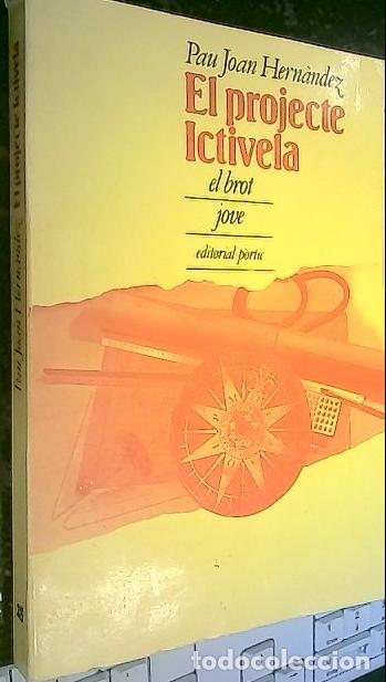 Livros em segunda m&atilde;o: Projecte Ictivela - Hern&agrave;ndez, Pau Joan: