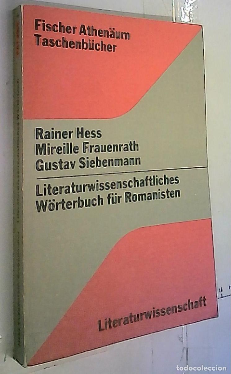 B&uuml;cher: Literaturwissenschaftliches Worterbuch fur Romanisten - Hess, Rainer; Frauenrath, Mireille y Siebenm