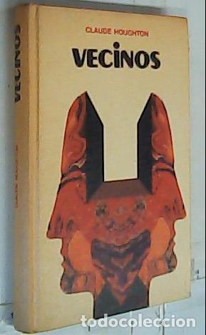 Libros: Vecinos - Houghton, Claude: - Foto 1