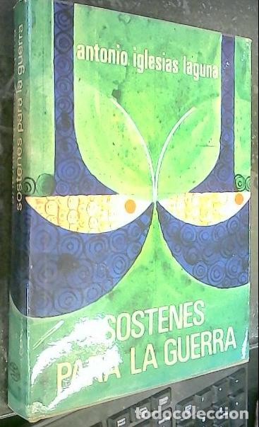 Libri di seconda mano: Sostenes para la guerra - Iglesias Laguna, Antonio: