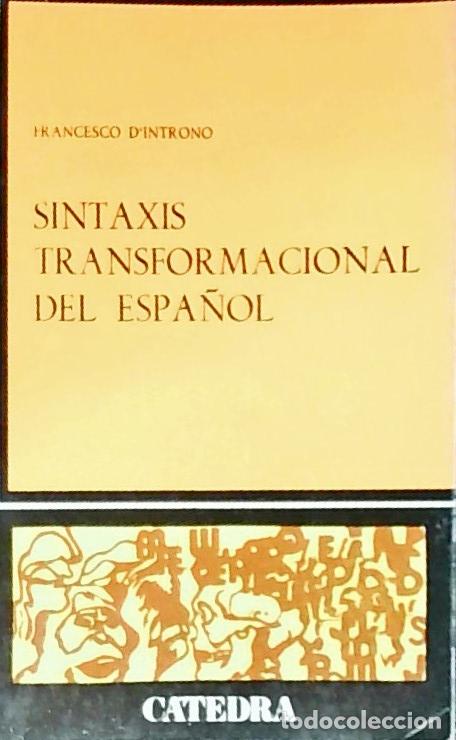B&uuml;cher: Sintaxis transformacional del espa&ntilde;ol - Introno, Francesco d':