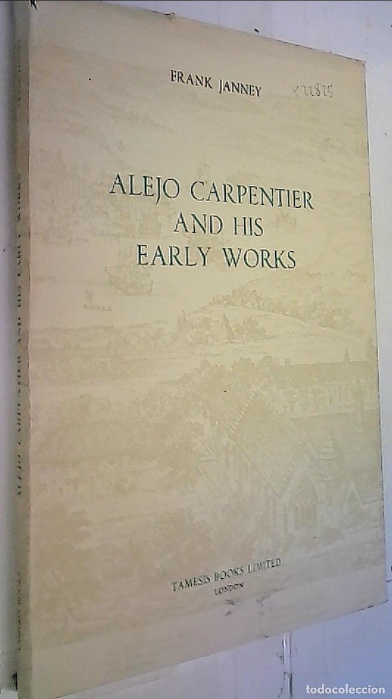 B&uuml;cher: Alejo Carpentier and his Early Works - Janney, Frank: