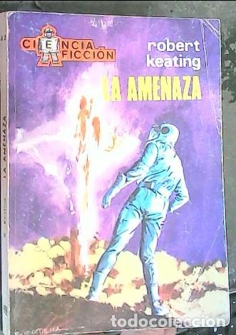 Libros: La amenaza - Keating, Robert: