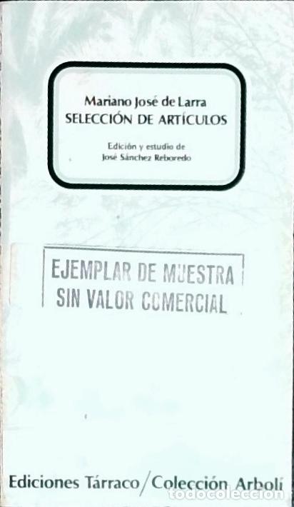 Libri di seconda mano: Selecci&oacute;n de art&iacute;culos - Larra, Mariano Jos&eacute; de: