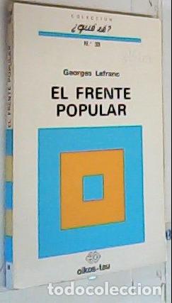 Libri di seconda mano: El frente popular - Lefranc, Georges: