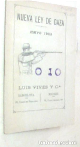 Libros: Nueva ley de caza. Mayo 1902 - LEGISLACION: - Foto 1