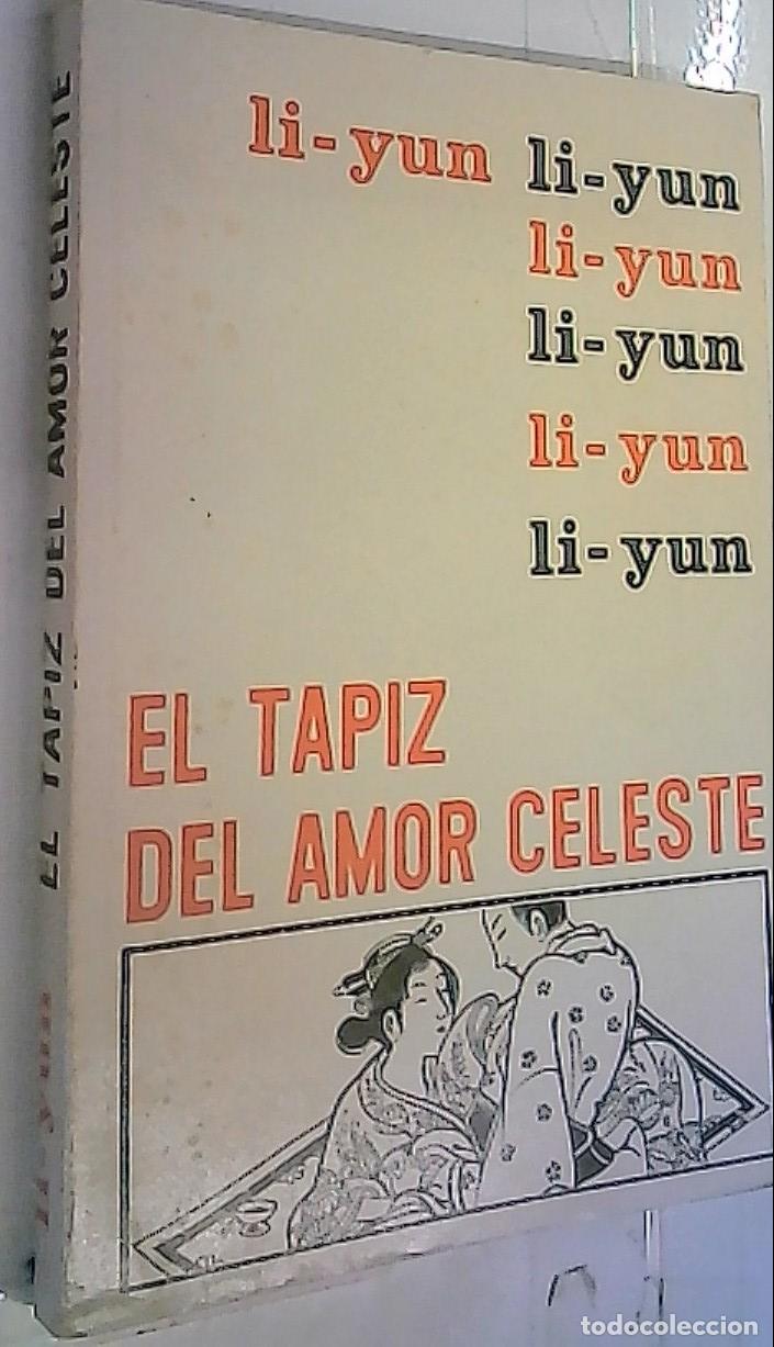Libri di seconda mano: El tapiz del amor celeste - Li Yu: