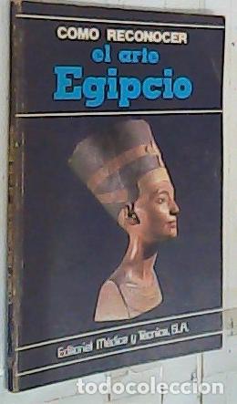 Libros: C&oacute;mo reconocer el arte egipcio - Lise, Giorgio: