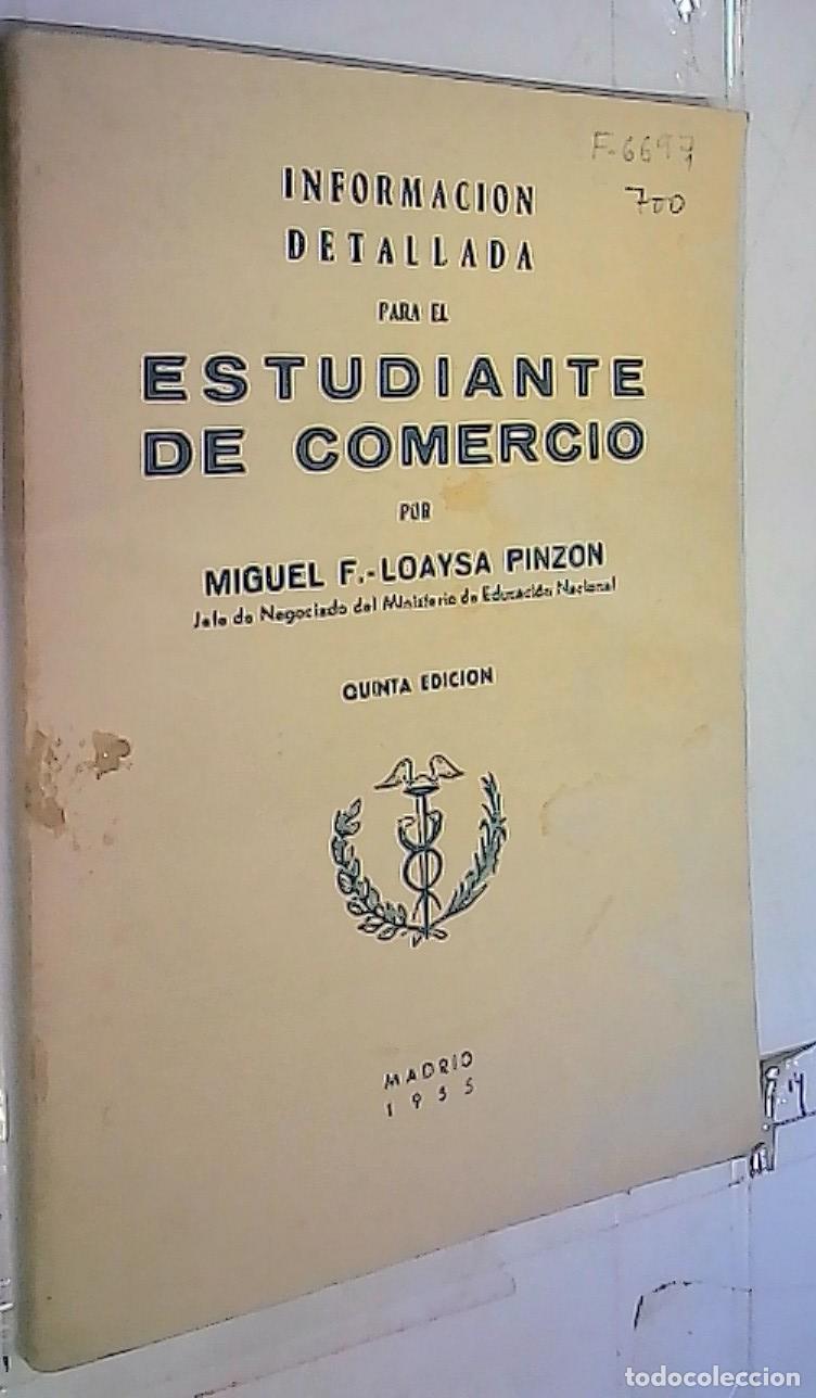 Libri di seconda mano: Informaci&oacute;n detallada para el estudiante de comercio - LOAYSA PINZON, Miguel F.: