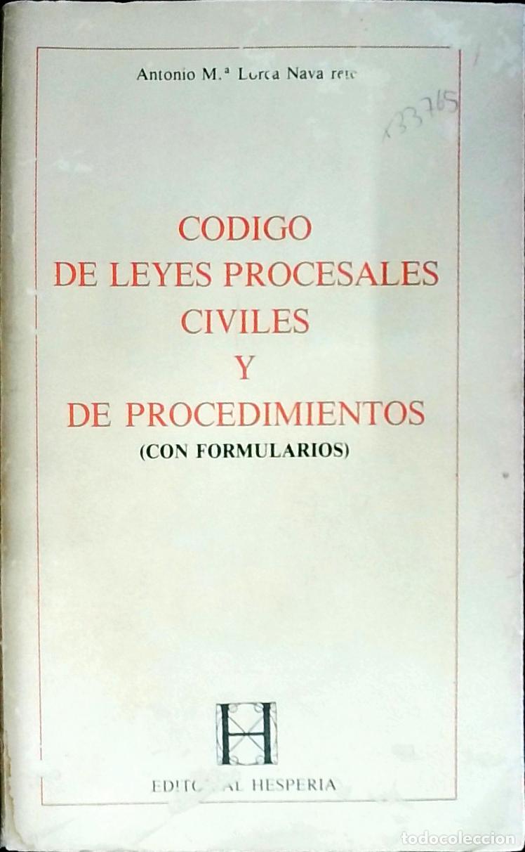 Libros: C&oacute;digo de leyes procesales civiles y de procedimientos (con formularios) - Lorca Navarrete, Antonio
