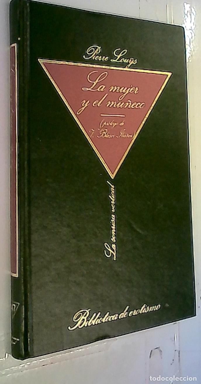 Livros em segunda m&atilde;o: La mujer y el mu&ntilde;eco - Louis, Pierre: