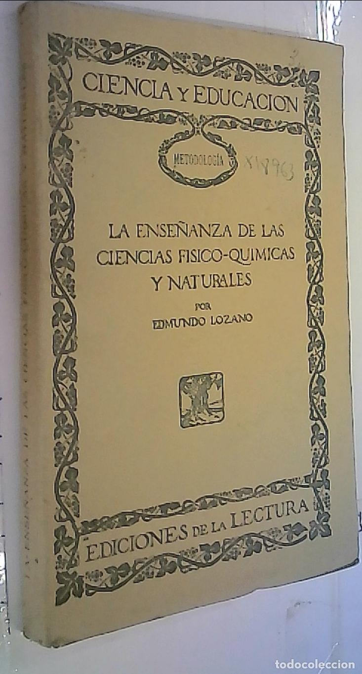 Livros em segunda m&atilde;o: La ense&ntilde;anza de las ciencias qu&iacute;micas y naturales - Lozano, Edmundo: