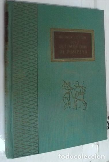 Livros em segunda m&atilde;o: Los &uacute;ltimos d&iacute;as de Pompeya - Lytton, Bulwer: