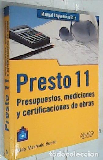Livros em segunda m&atilde;o: Presto 11 : presupuestos, mediciones y certificaciones de obras - Machado Bueno, Aida: