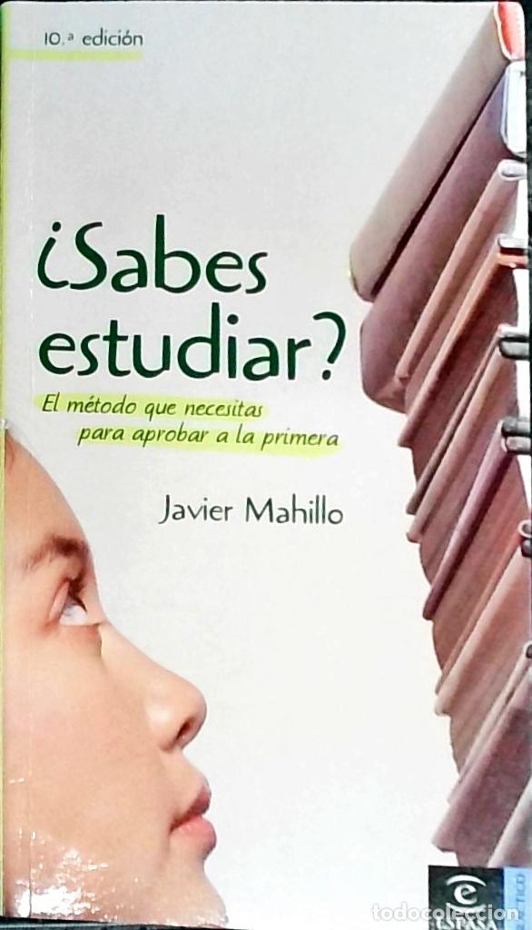 Libri di seconda mano: Sabes estudiar?. El m&eacute;todo que necesitas para aprobar a la primera - Mahillo Monte, Javier: