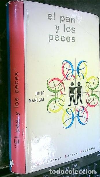 Libros: El pan y los peces - Manegat, Julio: - Foto 1