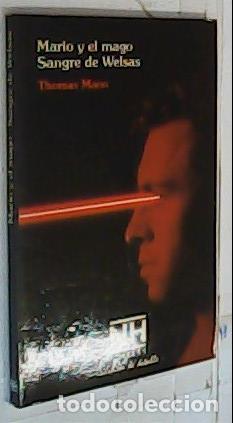 Libros: Mario y el mago. Sangre de Welsas - Mann, Thomas: - Foto 1