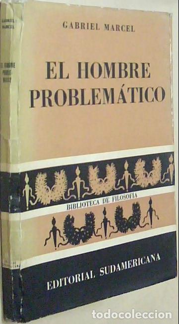 Libri di seconda mano: El hombre problem&aacute;tico - MARCEL, Gabriel: