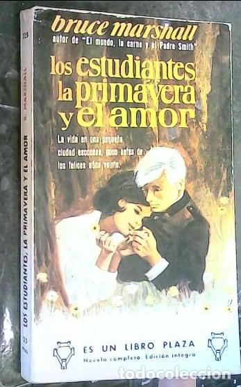 Libri di seconda mano: Los estudiantes, la primavera y el amor - Marshall, Bruce: