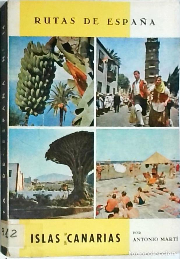 books: Islas Canarias. Santa Cruz de Tenerife. Las Palmas de Gran Canaria - Mart&iacute;, Antonio: