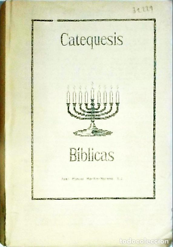 Libri di seconda mano: Catequesis B&iacute;blicas - Mart&iacute;n Moreno, Juan Manuel: