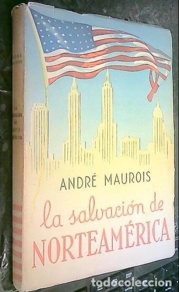 books: La salvaci&oacute;n de Norteam&eacute;rica - Maurois, Andr&eacute;: