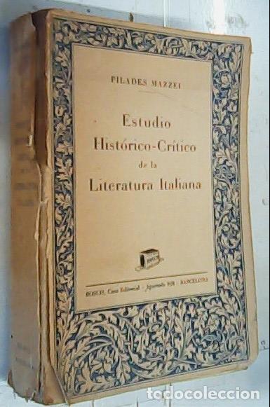 books: Estudio Hist&oacute;rico Cr&iacute;tico de la Literatura Italiana - Mazzei, Pilades: