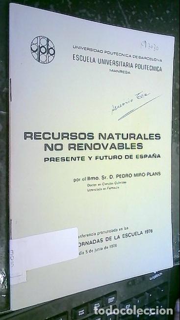 books: Recursos naturales no renovalbles. Presente y futuro de Espa&ntilde;a. Conferencia - Miro Plans, Pedro: