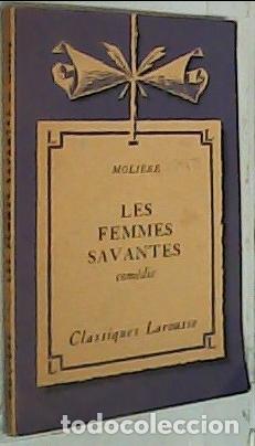 Livros em segunda m&atilde;o: Les femmes savantes. Com&eacute;die - Moliere: