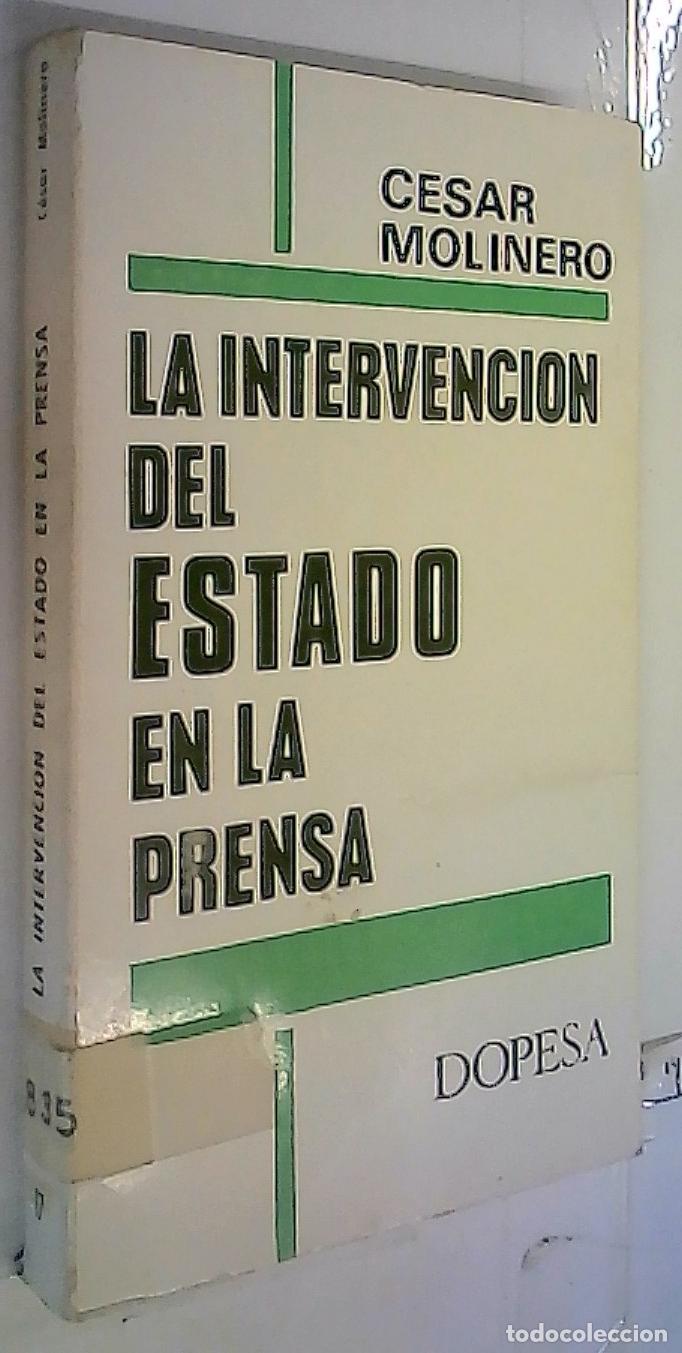 Livros em segunda m&atilde;o: La intervenci&oacute;n del Estado en la prensa - Molinero, C&eacute;sar: