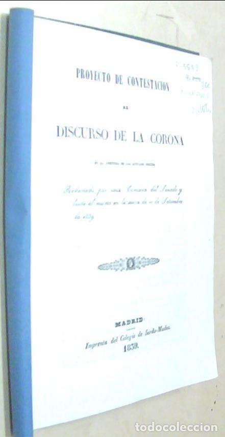 Livros em segunda m&atilde;o: Proyecto de contestaci&oacute;n al discurso de la Corona en la apertura de las actuales Cortes. Redactado p