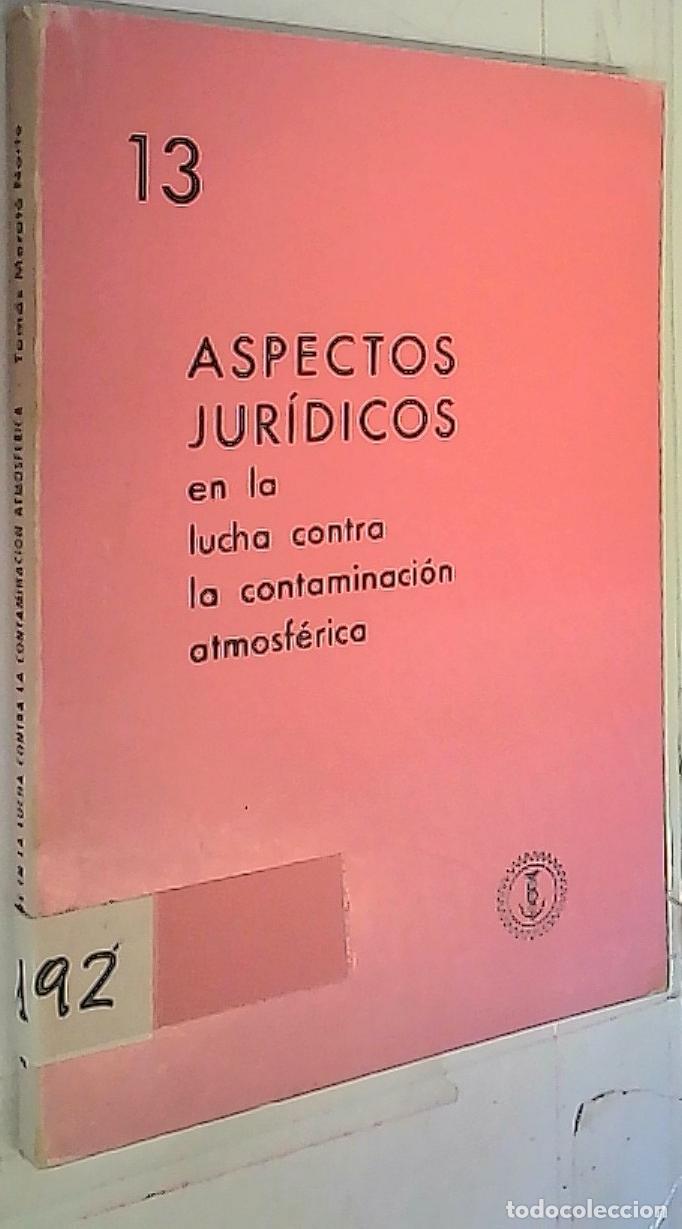 books: Aspectos jur&iacute;dicos en la lucha contra la contaminaci&oacute;n atmosf&eacute;rica. Ponencia por? - Morato Norte, To
