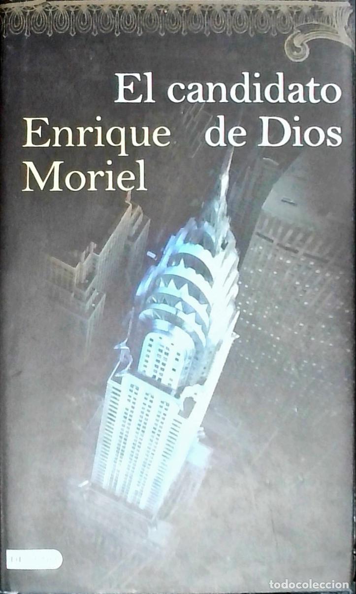 Libros: El candidato de Dios - Moriel, Enrique: