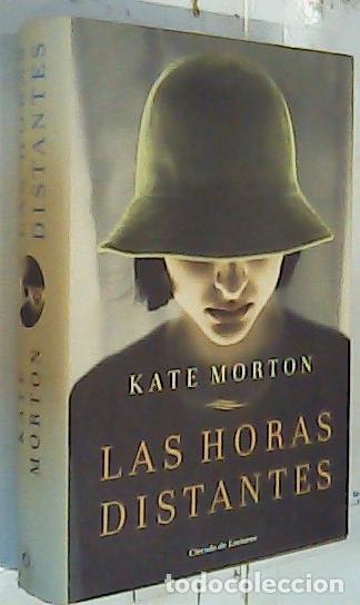 Libros: Las horas distantes - Morton, Kate: - Foto 1