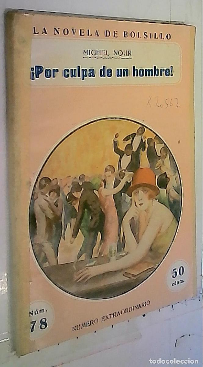 Libros: Por culpa de un hombre - Mour, Michel: