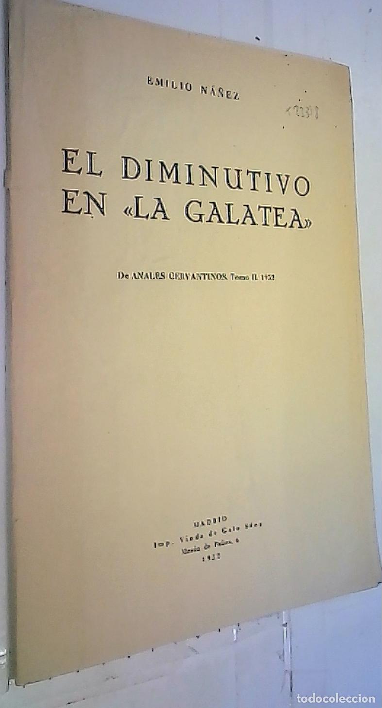 Libros: El diminutivo en La Galatea. Separata - N&aacute;&ntilde;ez, Emilio: