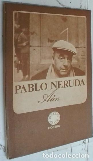 B&uuml;cher: A&uacute;n - Neruda, Pablo: