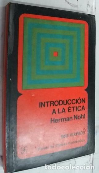 Libri di seconda mano: Introducci&oacute;n a la &eacute;tica. Las experiencias &eacute;ticas fundamentales - Nohl, Herman:
