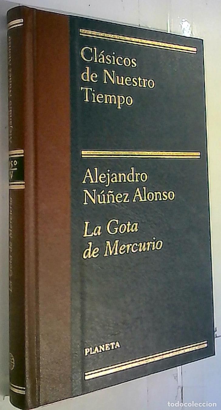 Libros: La Gota de Mercurio - N&uacute;&ntilde;ez Alonso, Alejandro: - Foto 1