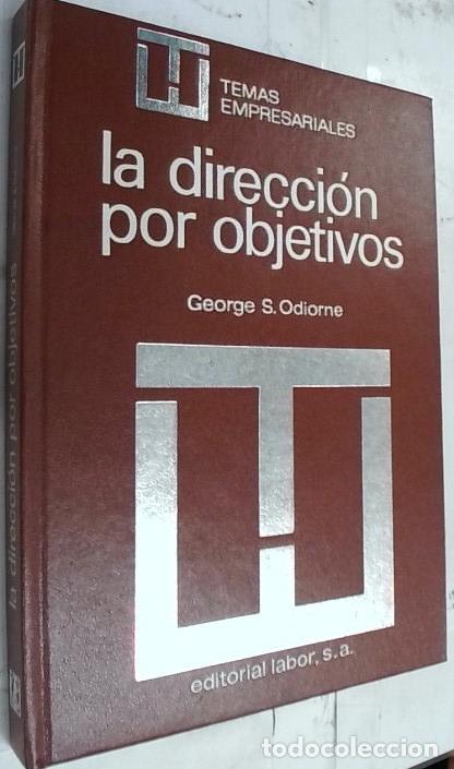 Libri di seconda mano: La direcci&oacute;n por objetivos - Odiorne, Georges S.: