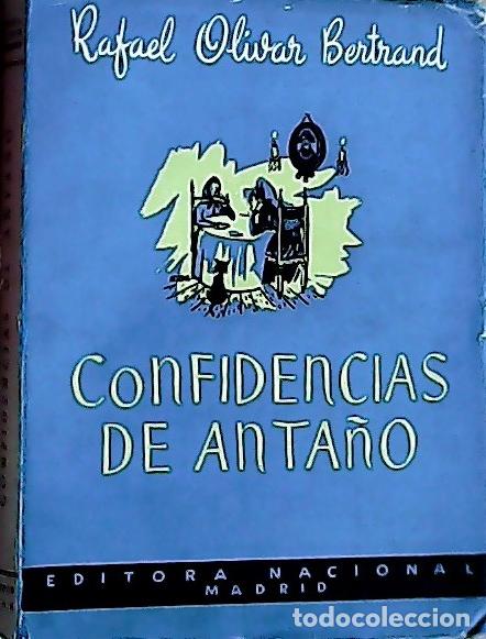 Libros: Confidencias de anta&ntilde;o - Olivar Bertrand, Rafael: - Foto 1