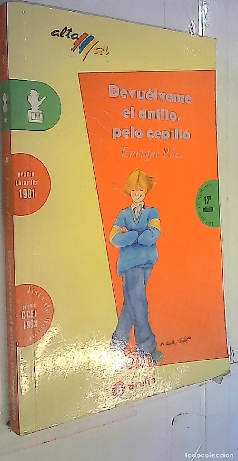 Livros em segunda m&atilde;o: Devu&eacute;lveme el anillo, pelo cepillo - P&aacute;ez, Enrique: