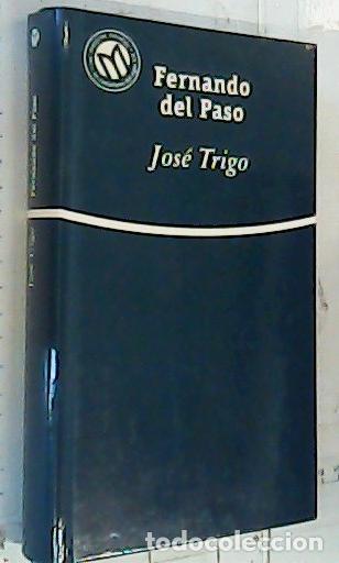 Libros: Jos&eacute; Trigo - Paso, Fernando del: - Foto 1