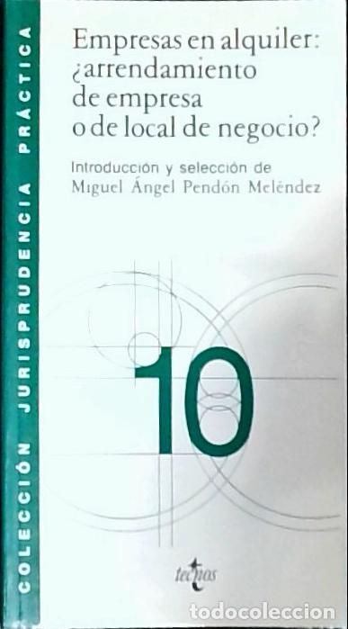 Libri di seconda mano: Empresas en alquiler : arrendamiento de empresas o de local negocio? - Pend&oacute;n Mel&eacute;ndez, Jos&eacute; M.:
