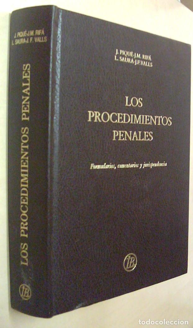 books: Los procedimientos penales. Formularios, comentarios y jurisprudencia - PIQUE VIDAL, Juan; RIFA SOLE