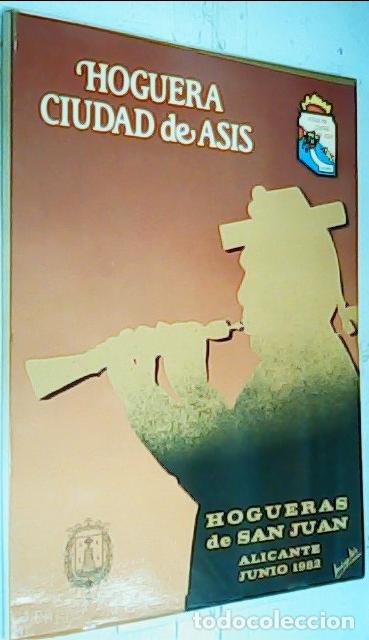 Libri di seconda mano: Hoguera de Ciudad de Asis. Hogueras de San Juan, Alicante, Junio - PROGRAMA: