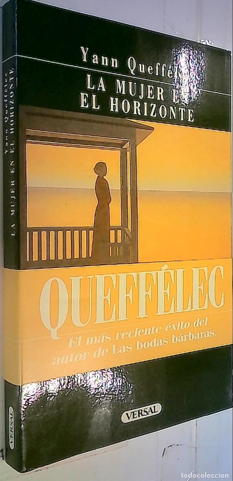 B&uuml;cher: La Mujer en el horizonte - Queff&eacute;lec, Yann: