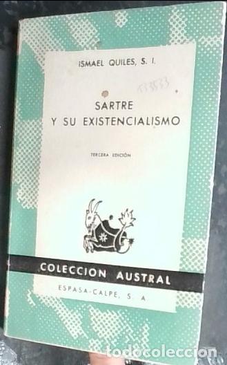 B&uuml;cher: Sarte y su existencialismo - Quiles, Ismael: